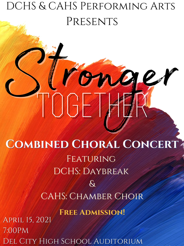 Del City High School and Carl Albert High School Performing Arts Presents Stronger Together!