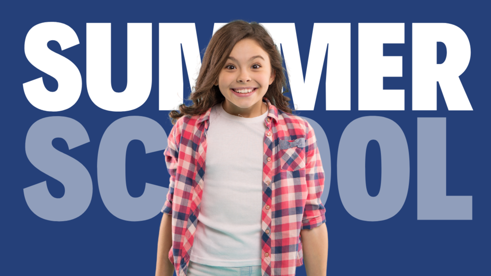 Apply NOW for Summer School Programs