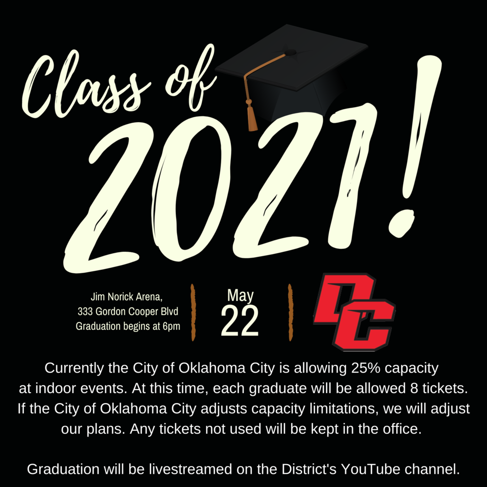 Class of 2021 Graduation May 22, 2021 at 600pm Del City High School